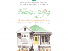 Spring 2018 Houston Heights Home Tour